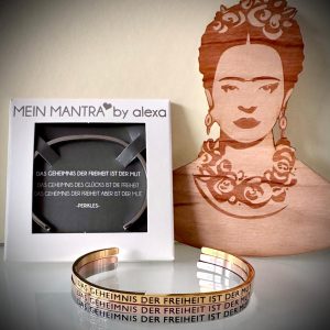 * DAS GEHEIMNIS DER FREIHEIT IST DER MUT * Mein Mantra by ALEXA Armreifen